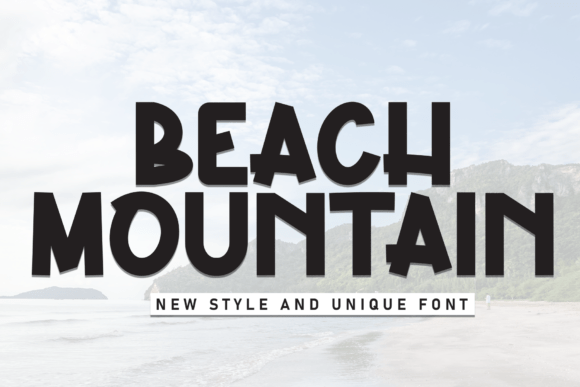 Beach Mountain: A Display Font That Brings Warmth to Handmade Products