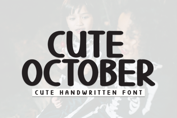 Cute October: A Friendly Display Font for Crafters