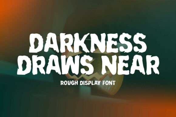 Darkness Draws Near: A Font for Bold Editorial Statements