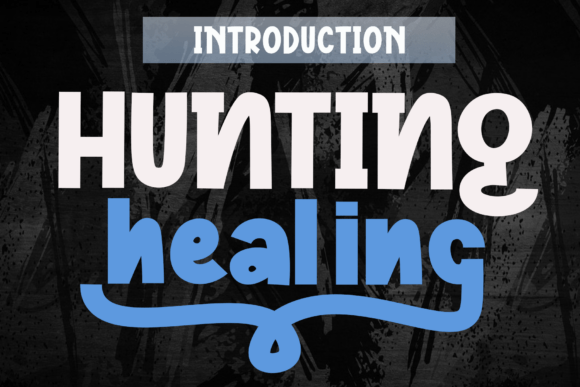 Hunting Healing: A Display Font for Handmade Product Makers
