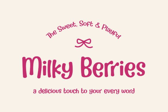 Milky Berries: A Handwritten Font Built for Engagement