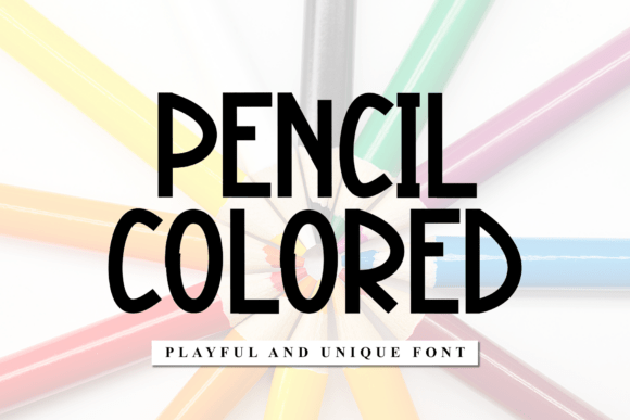 Pencil Colored: A Handwritten Font That Makes Small Business Branding Feel Personal