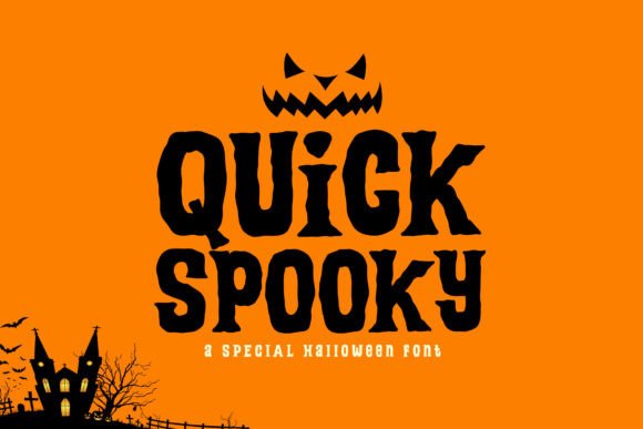 Quick Spooky Font: Give Your Brand a Hauntingly Beautiful Edge