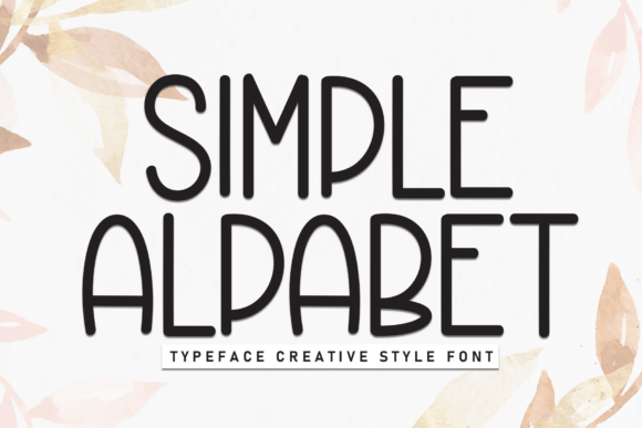 Simple Alpabet: A Display Font That Earns Its Place in Your Toolkit